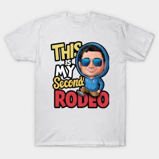 This is my second rodeo (v14) T-Shirt